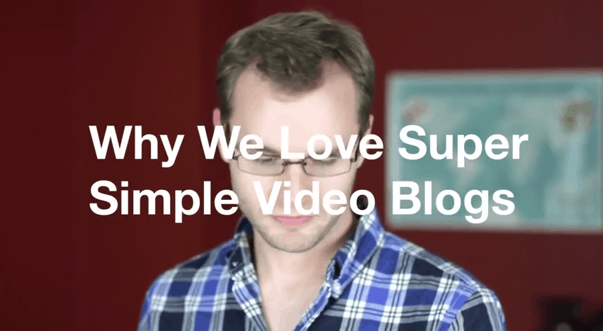 Why We Love Super Simple Video Blogs - Expio Consulting